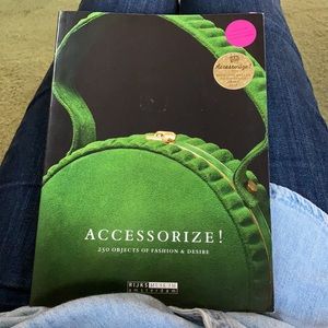 Accessorize! 250 Objects of Fashion and Design
